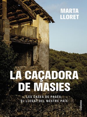 cover image of La caçadora de masies